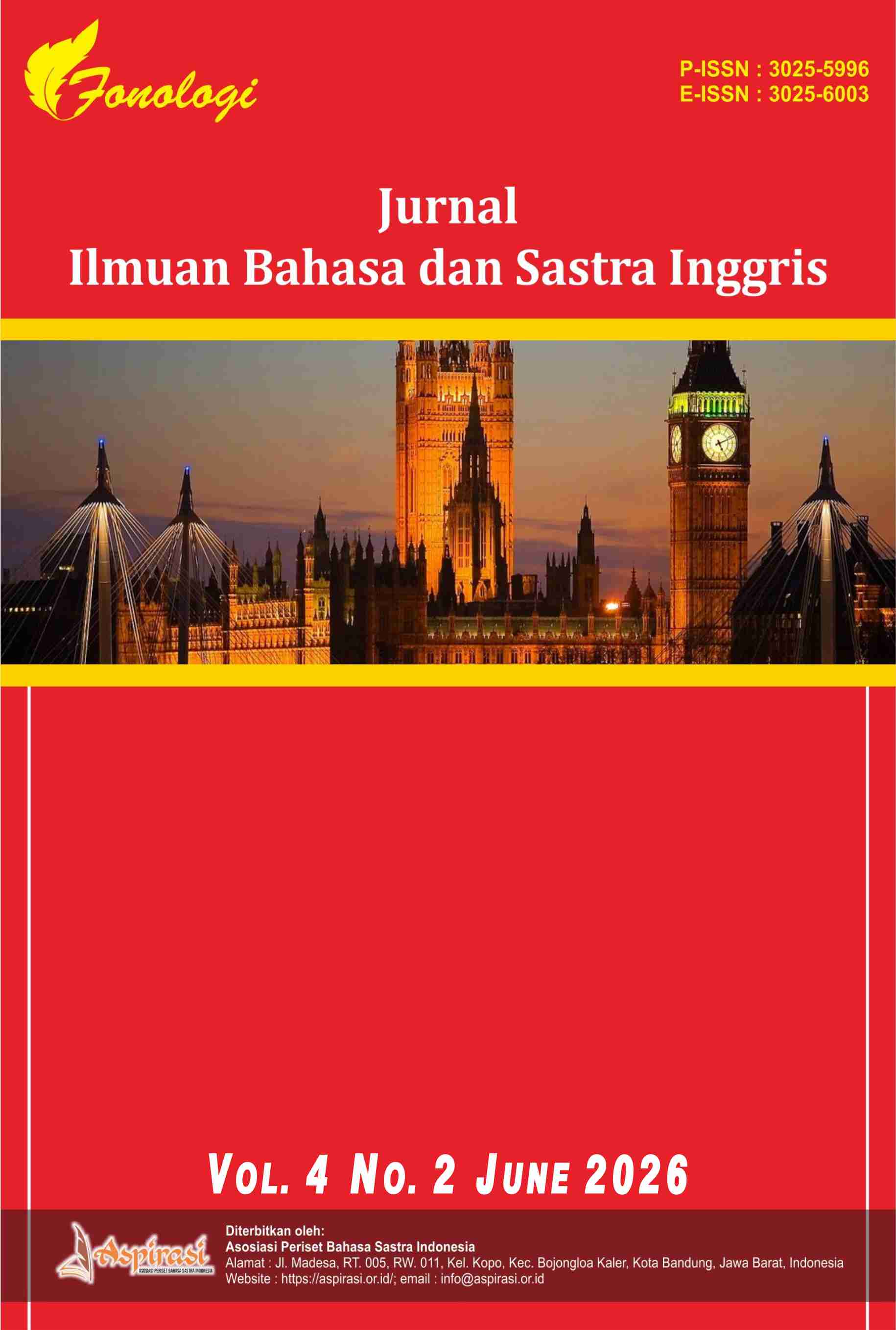 					View Vol. 4 No. 2 (2026): June: Fonologi: Jurnal Ilmuan Bahasa dan Sastra Inggris
				
