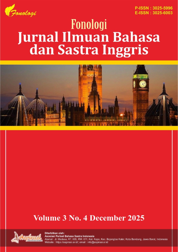 					View Vol. 3 No. 4 (2025): Fonologi: Jurnal Ilmuan Bahasa dan Sastra Inggris
				